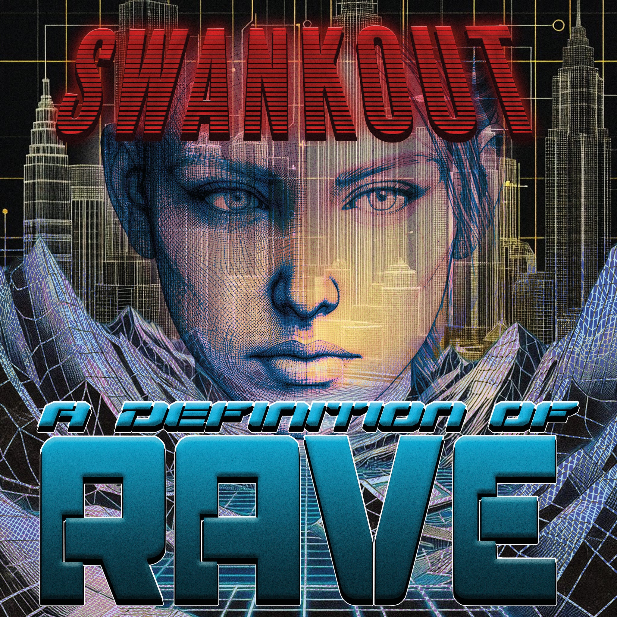 SWANKOUT 'A DEFINITION OF RAVE' 2LP [CLEAR WAX]