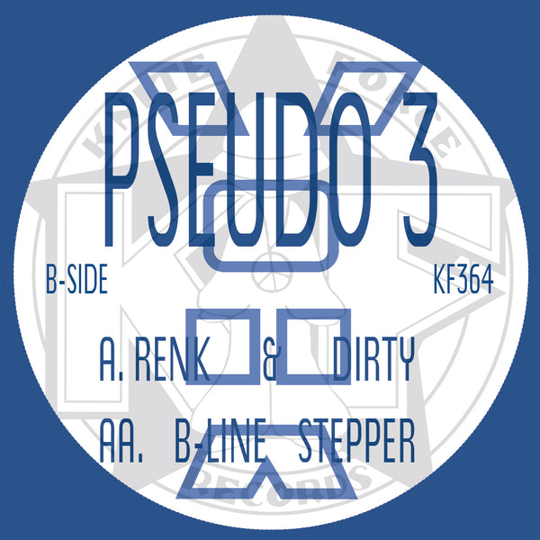 *PRE-ORDER* PSEUDO 3 'RENK & DIRTY / B-LINE STEPPER' 12"