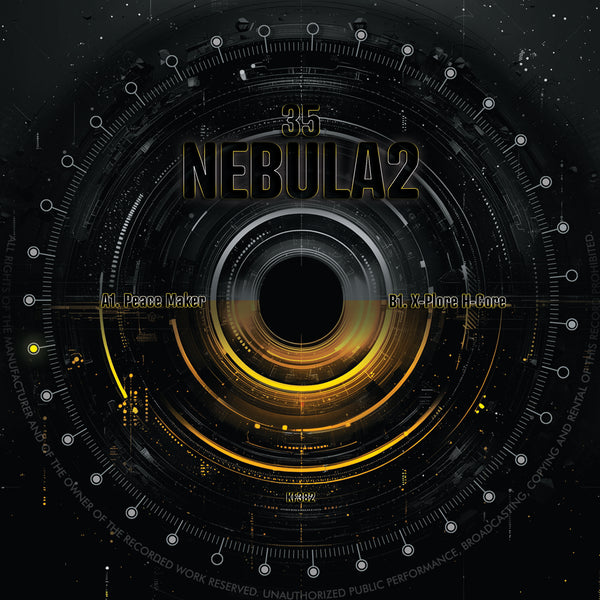 NEBULA 2 'PEACE MAKER / X-PLORE H-CORE' 12"
