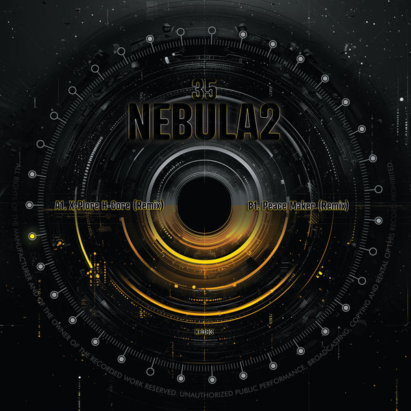 NEBULA 2 'PEACE MAKER / X-PLORE H-CORE (REMIXES)' 12"