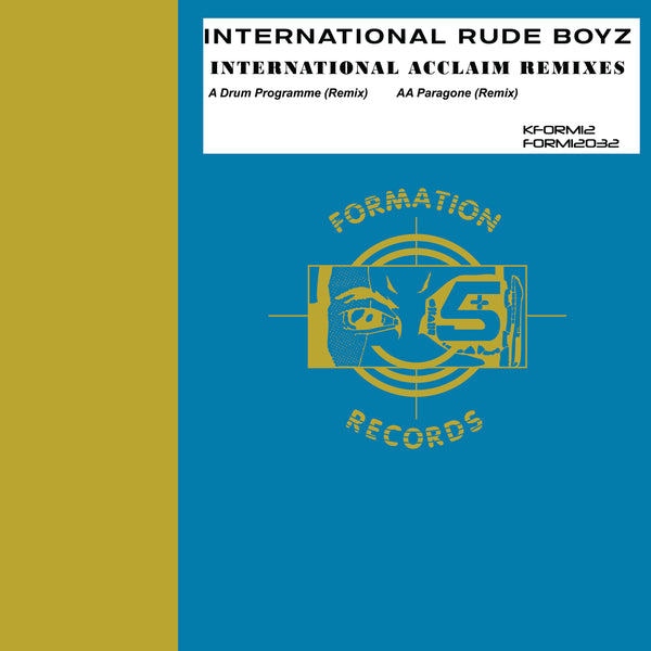 *PRE-ORDER* INTERNATIONAL RUDE BOYZ 'INTERNATIONAL ACCLAIM REMIXES' 12"