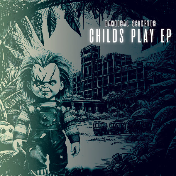 HANNIBAL SELECTOR 'CHILDS PLAY EP' 12" (READ DESCRIPTION)