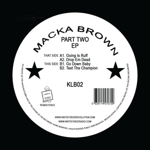 MACKA BROWN 'PART 2 EP' 12"