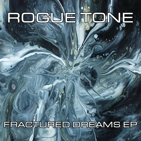 *PRE-ORDER* ROGUE TONE 'FRACTURED DREAMS EP ' 12"