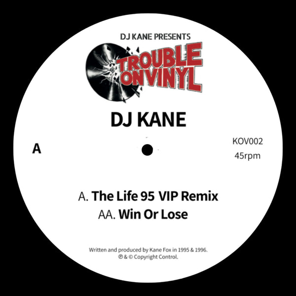 DJ KANE 'THE LIFE 95 V.I.P REMIX / WIN OR LOSE' 12"