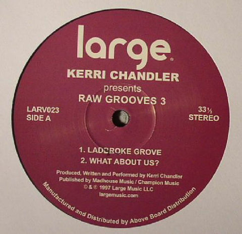 *PRE-ORDER* KERRI CHANDLER 'RAW GROOVES 3' 12"