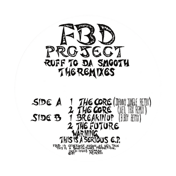FBD PROJECT 'TOUGH TO DA SMOOTH (THE REMIXES)' 12"