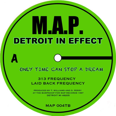 *PRE-ORDER* DETROIT IN EFFECT 'ONLY TIME CAN STOP A DREAM' 12"