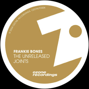 FRANKIE BONES 'THE UNRELEASED JOINTS' 12"