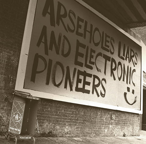 PARANOID LONDON 'ARSEHOLES, LIARS AND ELECTRONIC PIONEERS' 2LP