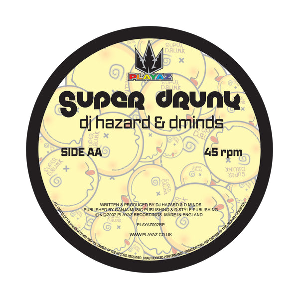 DJ HAZARD & D MINDS 'MR HAPPY / SUPER DRUNK' 12"