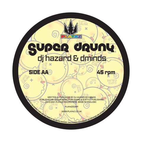 DJ HAZARD & D MINDS 'MR HAPPY / SUPER DRUNK' 12