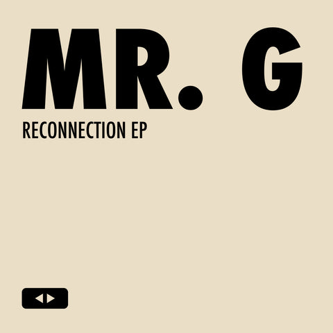 *PRE-ORDER* MR. G 'RECONNECTION EP' 12"