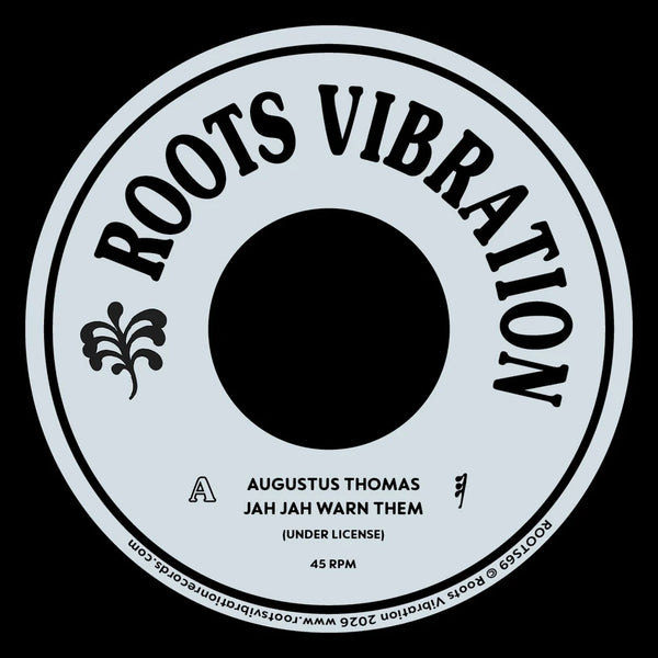 *PRE-ORDER* AUGUSTUS THOMAS 'JAH JAH WARN THEM' 7"