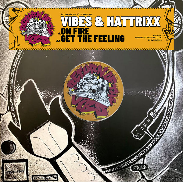 VIBES & HATTRIXX 'ON FIRE / GET THE FEELING ' 12"