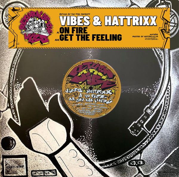 VIBES & HATTRIXX 'ON FIRE / GET THE FEELING ' 12"