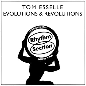 *PRE-ORDER* Tom Esselle 'Evolutions & Revolutions' 12"