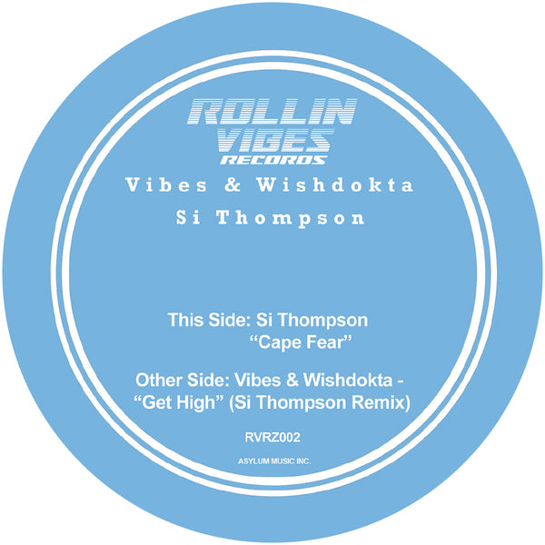 *PRE-ORDER* VIBES & WISHDOKTA / SI THOMPSON 'GET HIGH / CAPE FEAR' 12"