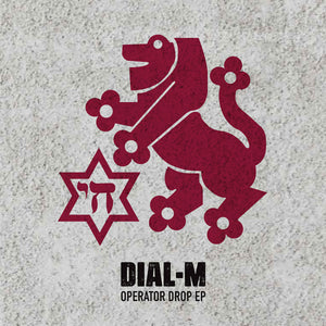 DIAL-M 'OPERATOR DROP EP' 2x10"