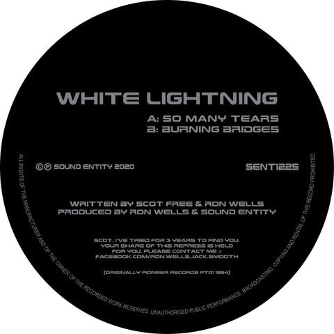 WHITE LIGHTNING 'SO MANY TEARS / BURNING BRIDGES' 12" (REISSUE)