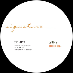 CALIBRE 'TRUST / WAITING' 12"