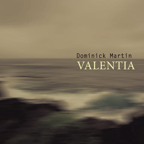 *PRE-ORDER* Dominick Martin 'Valentia' 12"