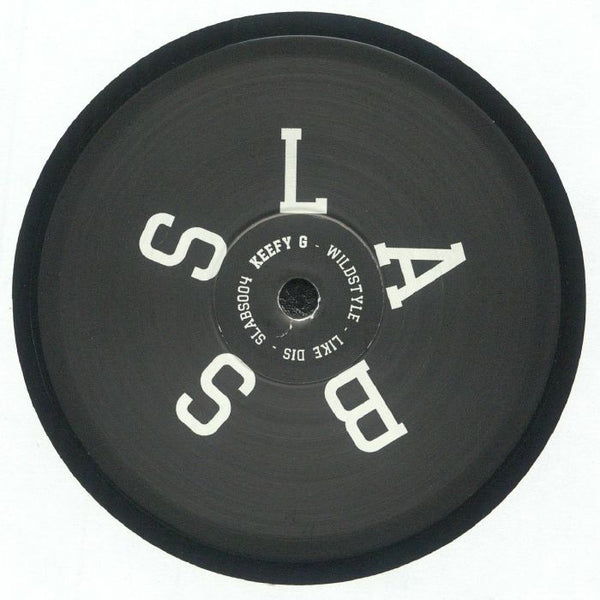 KEEFY G 'LIKE DIS / WILDSTYLE' 12"