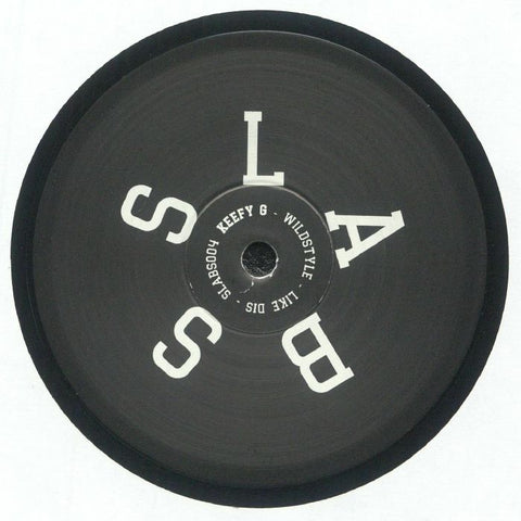 KEEFY G 'LIKE DIS / WILDSTYLE' 12"