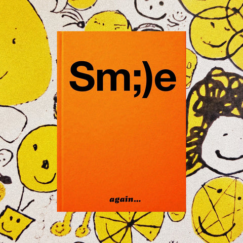 SMILE AGAIN...