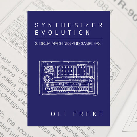 SYNTHESIZER EVOLUTION '2. DRUM MACHINES & SAMPLERS' (ZINE)