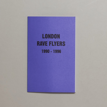 LONDON RAVE FLYERS - 1990-1996