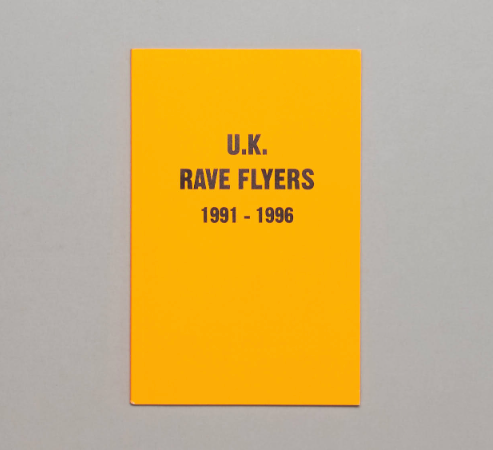 UK RAVE FLYERS - 1991-1996