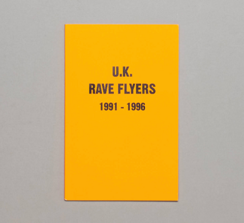 UK RAVE FLYERS - 1991-1996