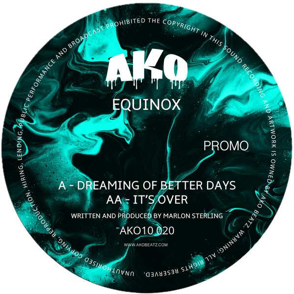 EQUINOX 'DREAMING OF BETTER DAYS EP' 10" [BLUE WAX]