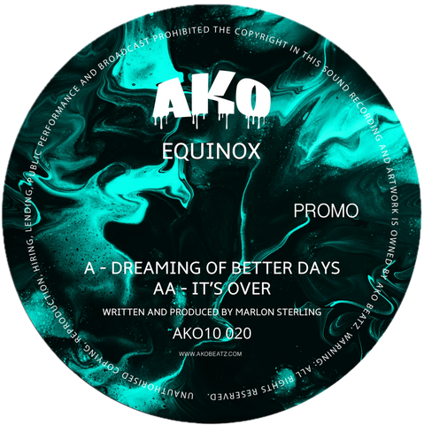 EQUINOX 'DREAMING OF BETTER DAYS EP' 10" [BLUE WAX]