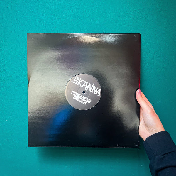 SKANNA 'UNTIL THE NIGHT IS MORNING' 12"