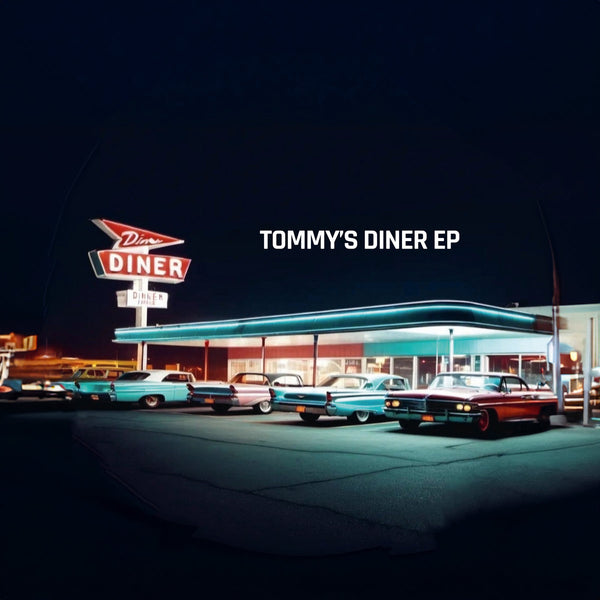 UNKNOWN 'TOMMY'S DINER EP' 12"