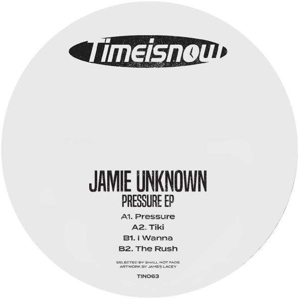 JAMIE UNKNOWN 'PRESSURE EP' 12"