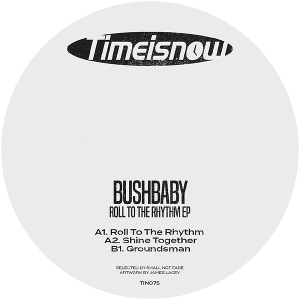 *PRE-ORDER* Bushbaby 'Roll To The Rhythm EP' 12"