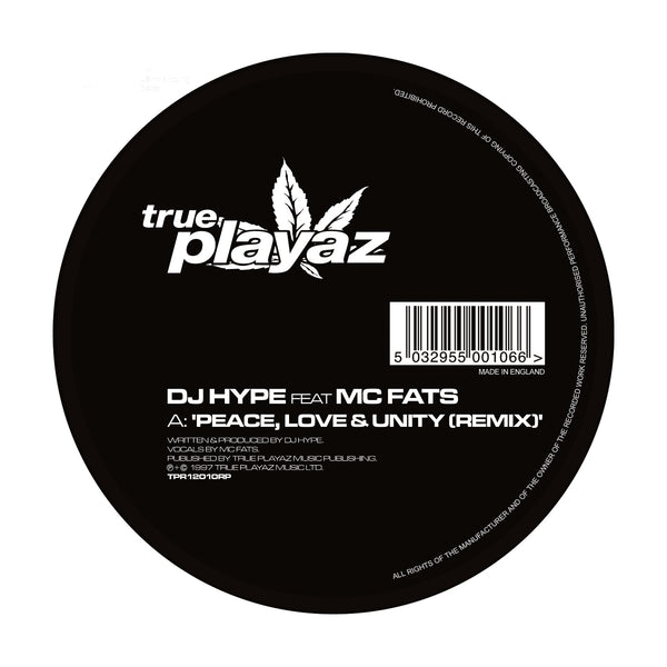 DJ HYPE & MC FATS 'PEACE LOVE & UNITY (REMIX)' 12"