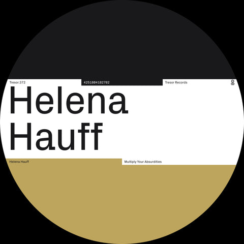 *PRE-ORDER* Helena Hauff 'Multiply Your Absurdities' 12"