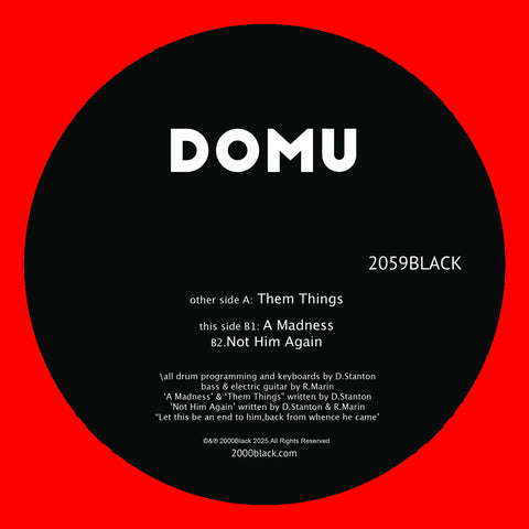 *PRE-ORDER* DOMU 'THEM THINGS / MADNESS / NOT HIM AGAIN' 12"