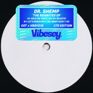 DR. SHEMP 'THE REIGNITED EP' 12"