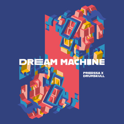 PRESSA & DRUMSKULL 'DREAM MACHINE' 12"