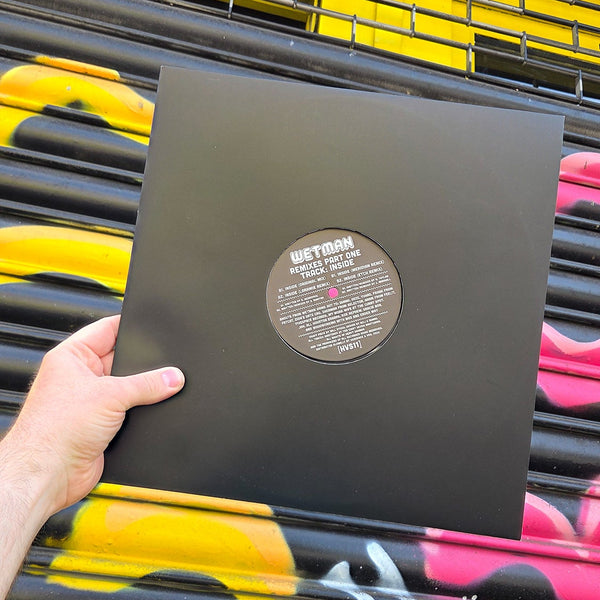 WETMAN 'INSIDE / REMIXES' 12"