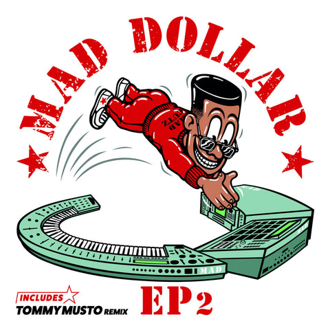 *PRE-ORDER* MAD DOLLAR 'MAD DOLLAR E.P 2' 12"