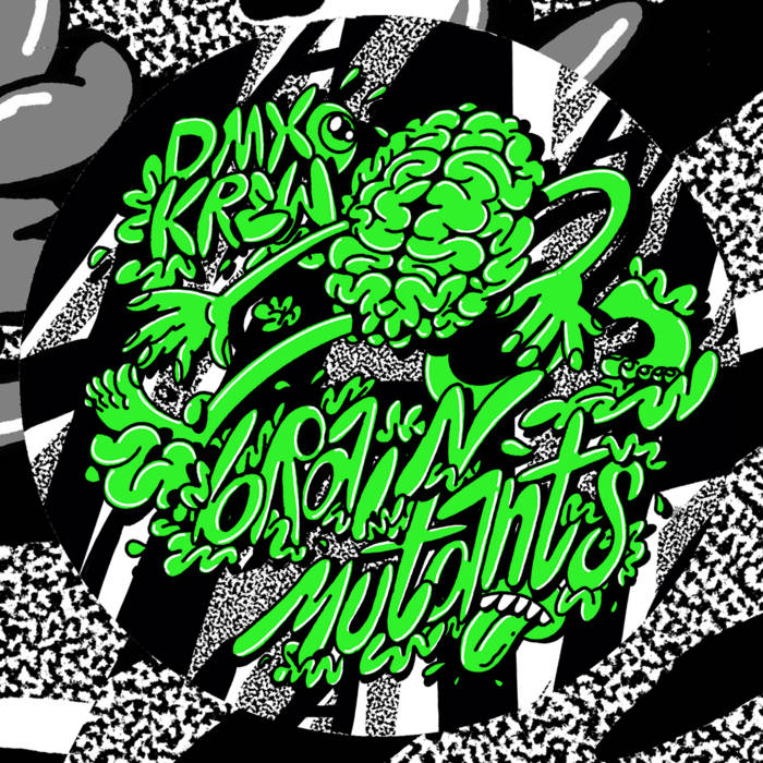 DMX Krew 'Brain Mutants EP' 12"