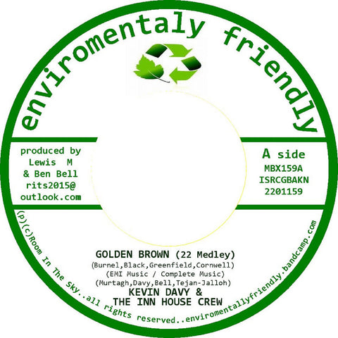 KEVIN DAVY & THE INN HOUSE CREW 'GOLDEN BROWN (22 MEDLEY) / PIANO ROCK' 7"