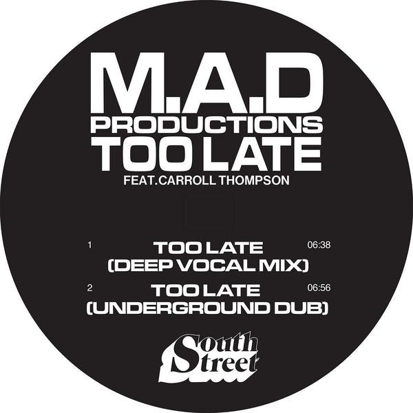 M.A.D PRODUCTIONS 'TOO LATE' 12"