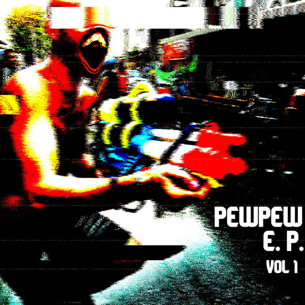 SUMGII 'PEWPEW EP VOL. 1' 12"